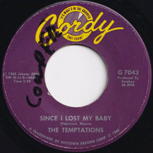 Load image into Gallery viewer, Temptations - Since I Lost My Baby / You&#39;ve Got To Earn It (7 inch Record / Used)
