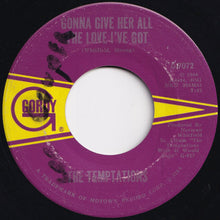 Load image into Gallery viewer, Temptations - I Could Never Love Another (After Loving You) / Gonna Give Her The Love I&#39;ve Got (7 inch Record / Used)
