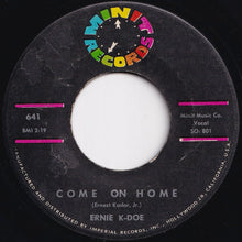 画像をギャラリービューアに読み込む, Ernie K-Doe - Come On Home / Popeye Joe (7 inch Record / Used)
