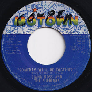 Supremes - Someday We'll Be Together / He's My Sunny Boy (7 inch Record / Used)