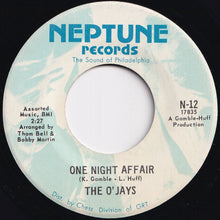 Load image into Gallery viewer, O&#39;Jays - One Night Affair / There&#39;s Someone (Waiting Back Home) (7 inch Record / Used)
