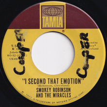 Load image into Gallery viewer, Smokey Robinson And The Miracles - I Second That Emotion / You Must Be Love (7 inch Record / Used)
