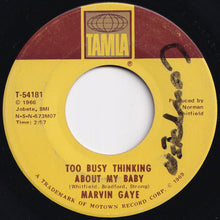 Load image into Gallery viewer, Marvin Gaye - Too Busy Thinking About My Baby / Wherever I Lay My Hat (That&#39;s My Home) (7 inch Record / Used)
