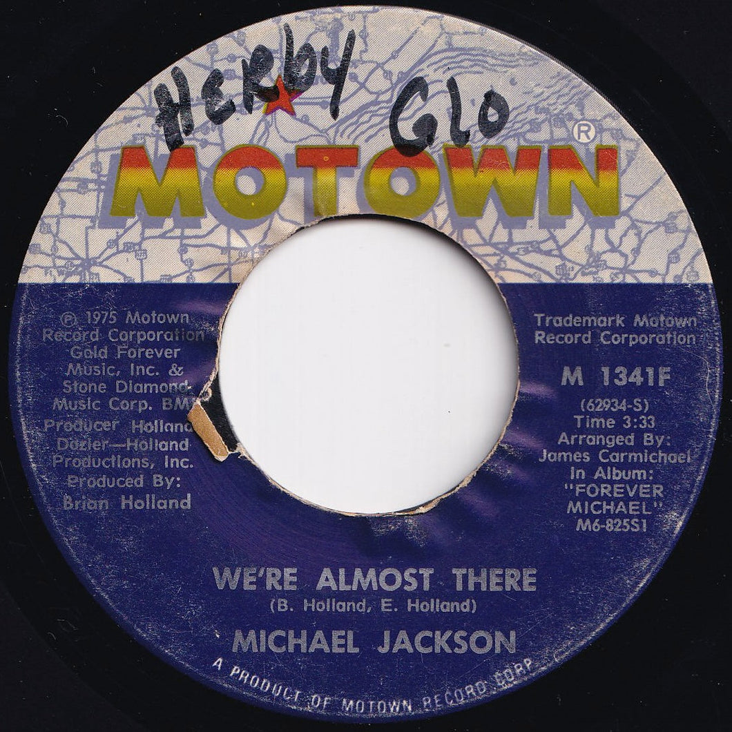 Michael Jackson - We're Almost There / Take Me Back (7 inch Record / Used)