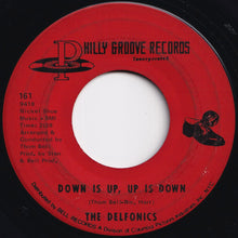 画像をギャラリービューアに読み込む, Delfonics - Didn&#39;t I (Blow Your Mind This Time) / Down Is Up, Up Is Down (7 inch Record / Used)
