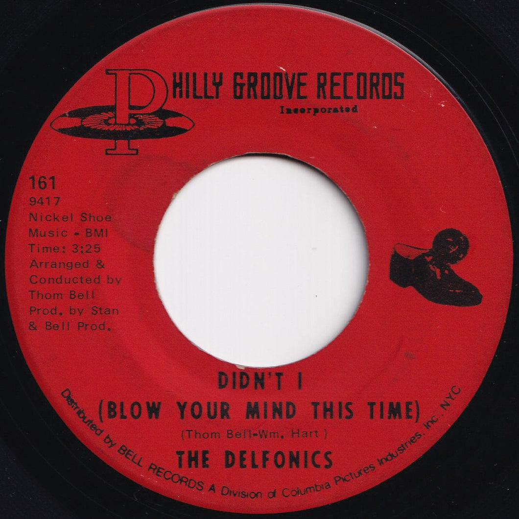 Delfonics - Didn't I (Blow Your Mind This Time) / Down Is Up, Up Is Down (7 inch Record / Used)