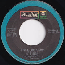 画像をギャラリービューアに読み込む, B.B. King - Just A Little Love / My Mood (7 inch Record / Used)
