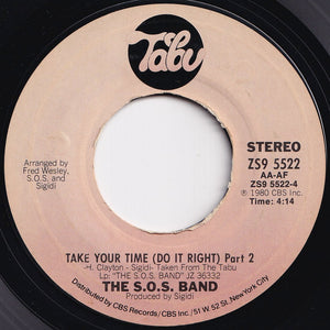 S.O.S. Band - Take Your Time (Do It Right) (Part 1) / (Part 2) (7 inch Record / Used)