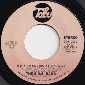 S.O.S. Band - Take Your Time (Do It Right) (Part 1) / (Part 2) (7 inch Record / Used)