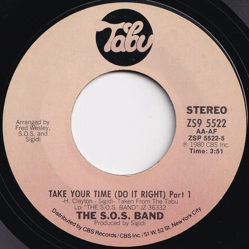 S.O.S. Band - Take Your Time (Do It Right) (Part 1) / (Part 2) (7 inch Record / Used)