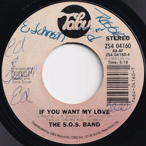 S.O.S. Band - Tell Me If You Still Care / If You Want My Love (7 inch Record / Used)