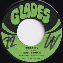 Load image into Gallery viewer, Timmy Thomas - Why Can&#39;t We Live Together / Funky Me (7 inch Record / Used)
