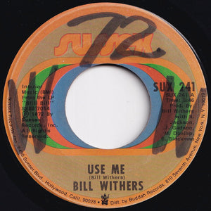 Bill Withers - Use Me / Let Me In Your Life (7 inch Record / Used)