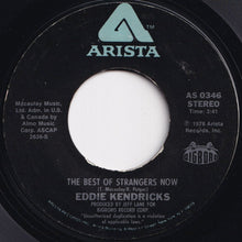 画像をギャラリービューアに読み込む, Eddie Kendricks - The Best Of Strangers Now / Don&#39;t Underestimate The Power Of Love (7 inch Record / Used)
