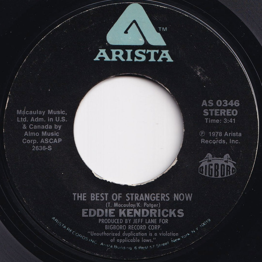 Eddie Kendricks - The Best Of Strangers Now / Don't Underestimate The Power Of Love (7 inch Record / Used)