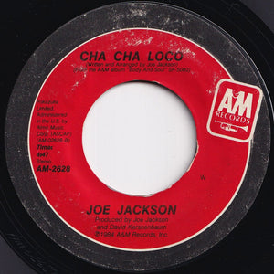 Joe Jackson - You Can't Get What You Want (Till You Know What You Want) / Cha Cha Loco (7 inch Record / Used)