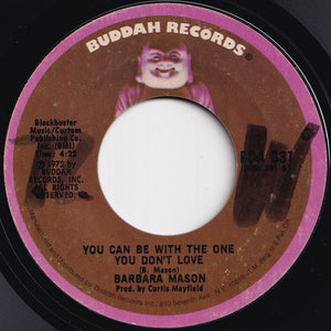 Barbara Mason - Give Me Your Love / You Can Be With The One You Don't Love (7 inch Record / Used)