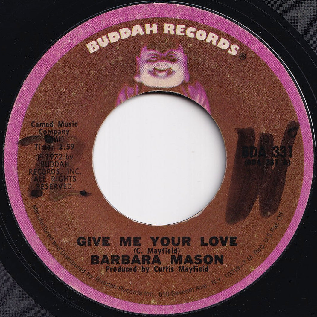 Barbara Mason - Give Me Your Love / You Can Be With The One You Don't Love (7 inch Record / Used)