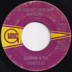 Martha & The Vandellas - I'm Ready For Love / He Doesn't Love Her Anymore (7 inch Record / Used)