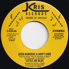 Load image into Gallery viewer, Little Joe Blue - Wasn&#39;t Born Yesterday / Been Nowhere &amp; Don&#39;t Care (7 inch Record / Used)
