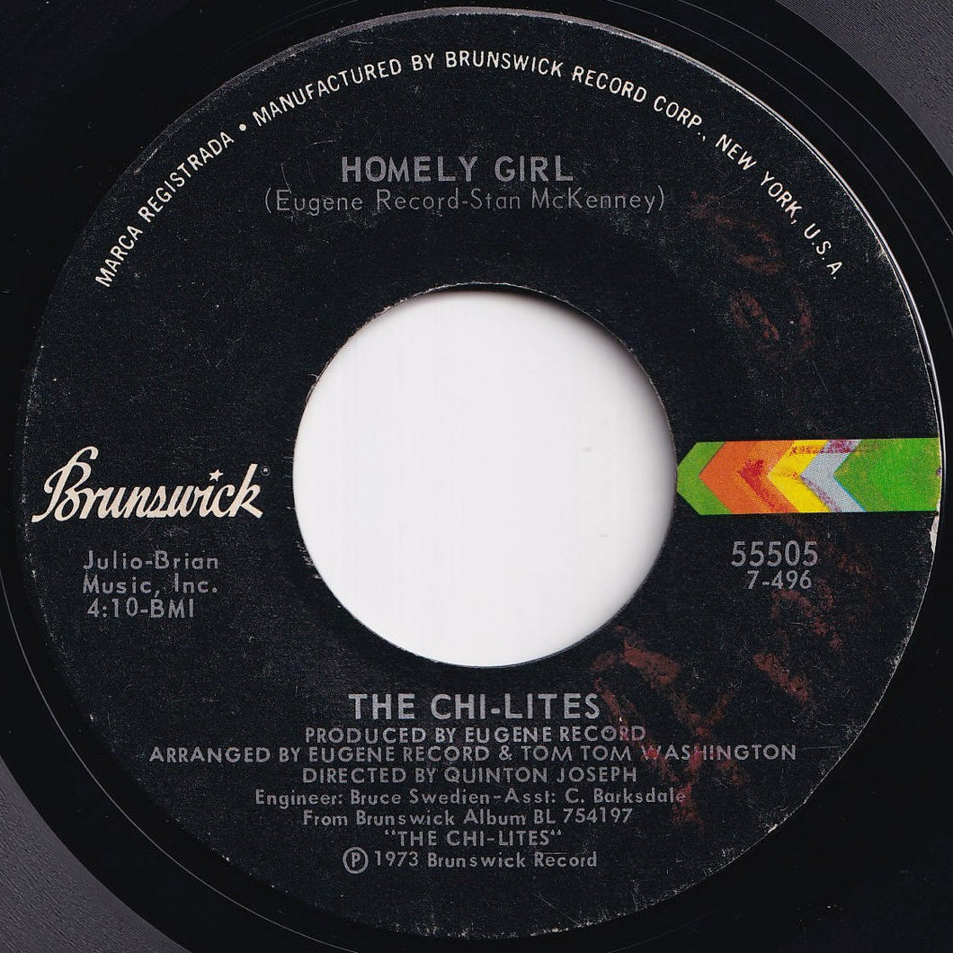 Chi-Lites - Homely Girl / I Never Had It So Good (And Felt So Bad) (7 inch Record / Used)