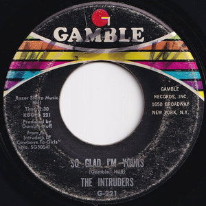 Intruders - Slow Drag / So Glad I'm Yours (7 inch Record / Used)