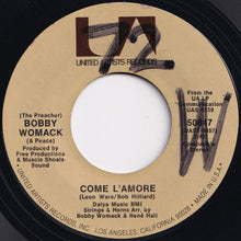 画像をギャラリービューアに読み込む, Bobby Womack - That&#39;s The Way I Feel About Cha / Come L&#39;Amore (7 inch Record / Used)

