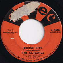 Load image into Gallery viewer, Olympics - Dance By The Light Of The Moon / Dodge City (7 inch Record / Used)
