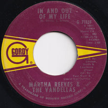 Load image into Gallery viewer, Martha Reeves &amp; The Vandellas - In And Out Of My Life / Your Love Makes It All Worthwhile (7 inch Record / Used)
