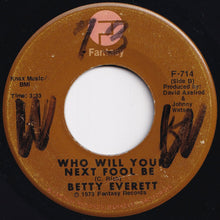 Load image into Gallery viewer, Betty Everett - Sweet Dan / Who Will Your Next Fool Be (7 inch Record / Used)
