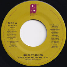 Load image into Gallery viewer, Shirley Jones - She Knew About Me / I'll Do Anything For You (7 inch Record / Used)
