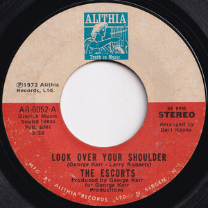 Escorts - Look Over Your Shoulder / By The Time I Get To Phoenix (7 inch Record / Used)