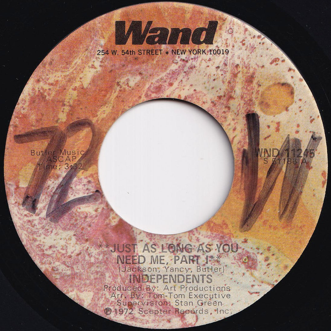 Independents - Just As Long As You Need Me (Part 1) / (Part 2) (7 inch Record / Used)