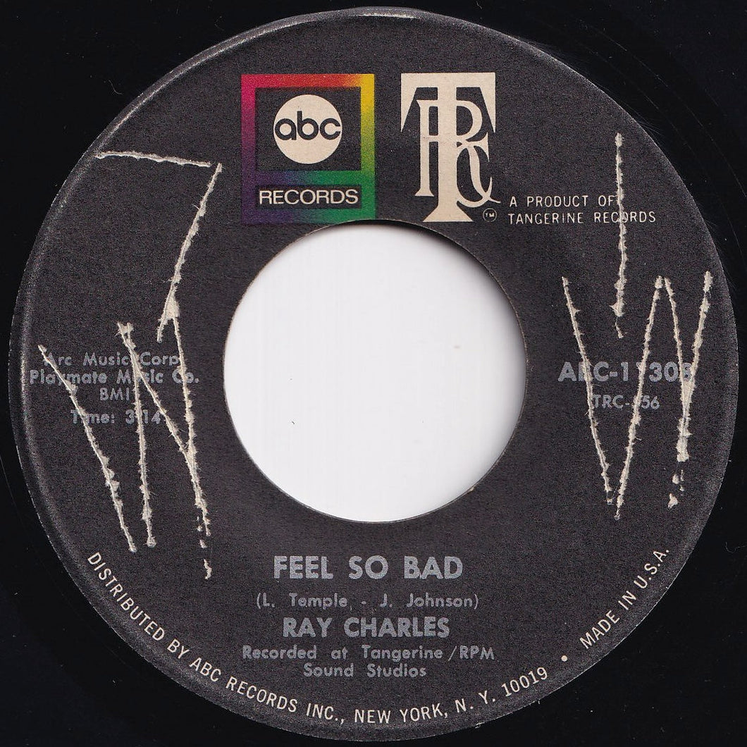 Ray Charles - Feel So Bad / Your Love Is So Doggone Good (7 inch Record / Used)
