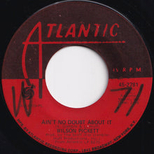画像をギャラリービューアに読み込む, Wilson Pickett - Don&#39;t Let The Green Grass Fool You / Ain&#39;t No Doubt About It (7 inch Record / Used)

