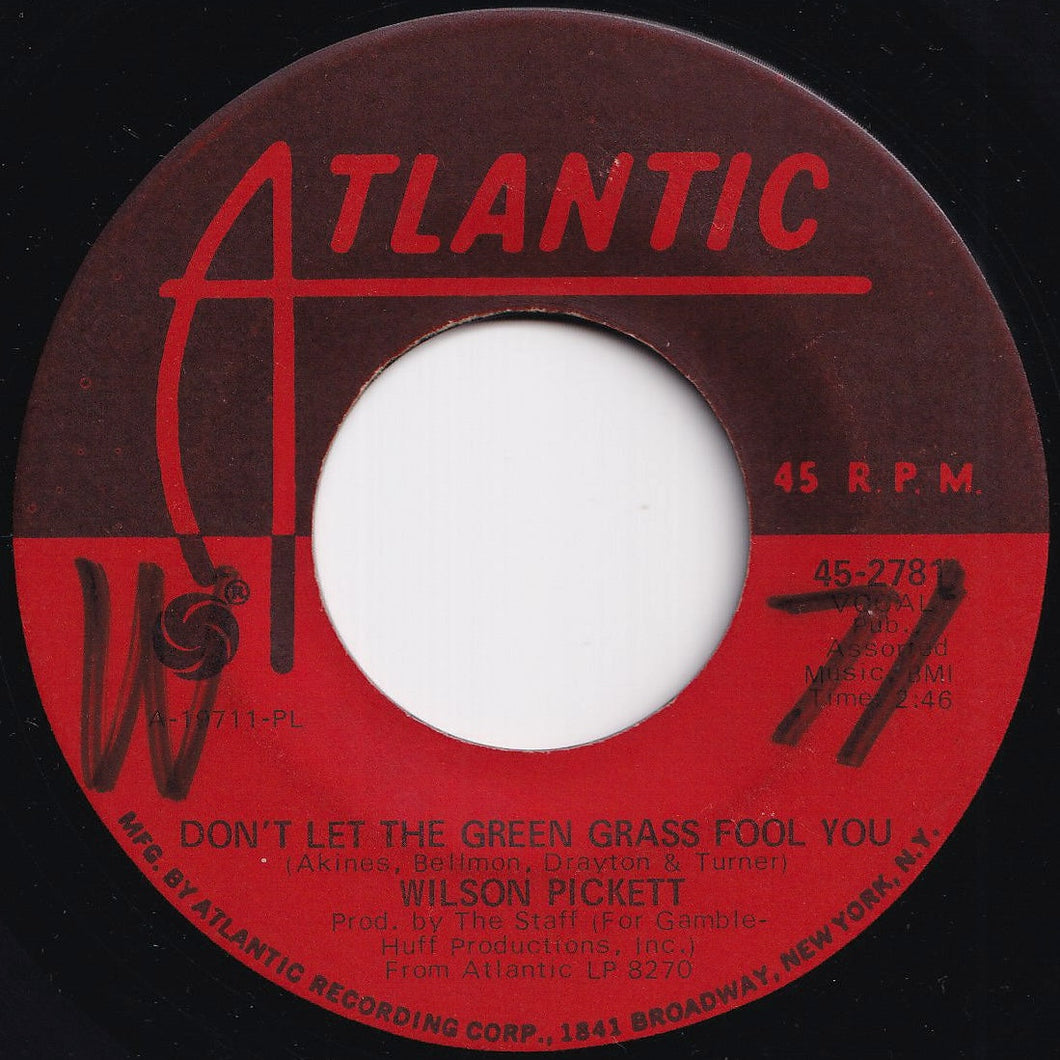 Wilson Pickett - Don't Let The Green Grass Fool You / Ain't No Doubt About It (7 inch Record / Used)