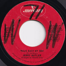 画像をギャラリービューアに読み込む, Jerry Butler - Walk Easy My Son / Let Me Be (7 inch Record / Used)
