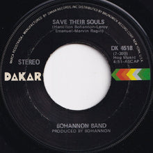 Load image into Gallery viewer, Bohannon Band - Stop And Go / Save Their Souls (7 inch Record / Used)
