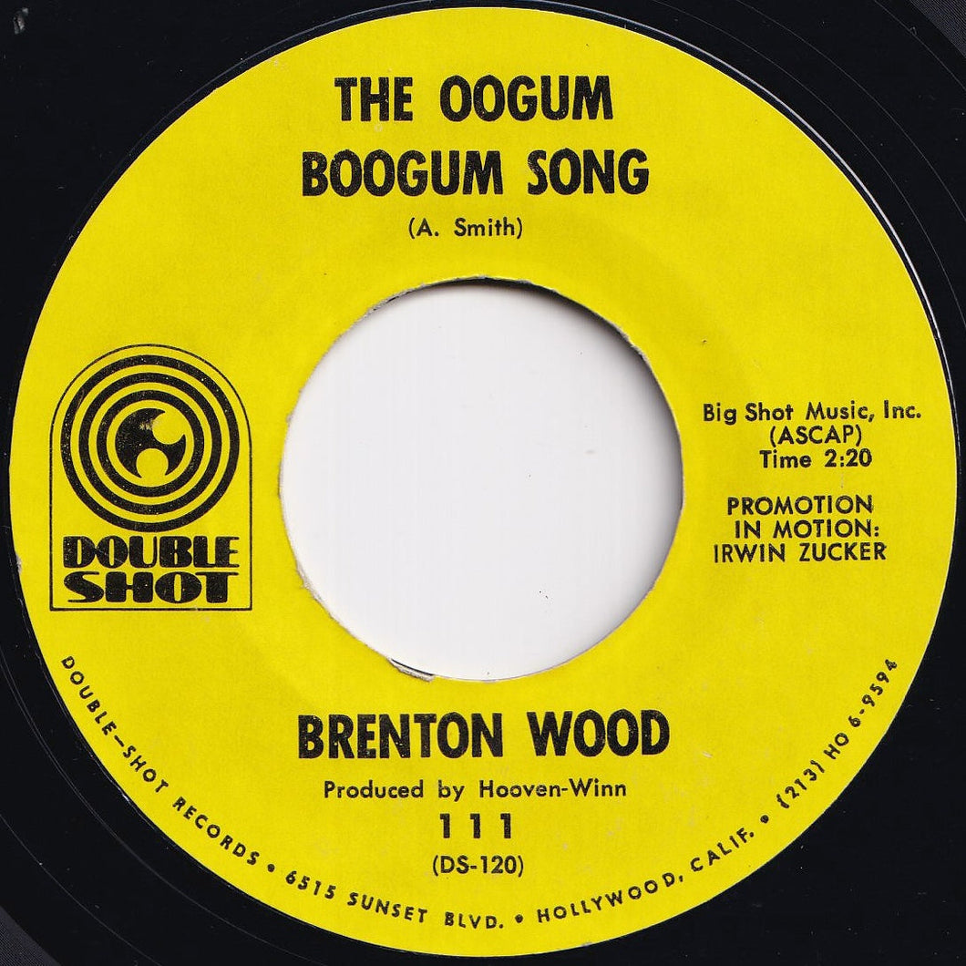 Brenton Wood - The Oogum Boogum Song / I Like The Way You Love Me (7 inch Record / Used)