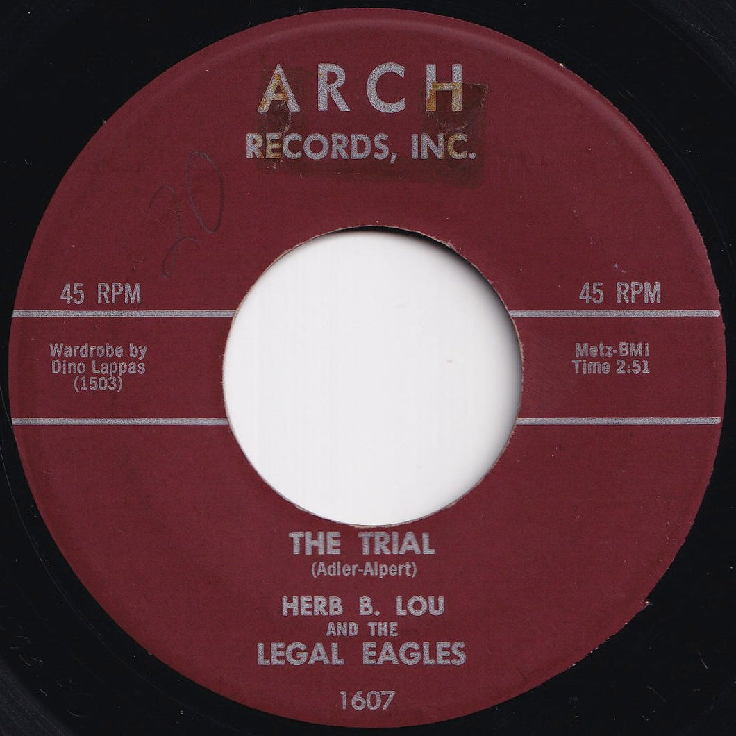 Herb B. Lou And The Legal Eagles - The Trial / Kiss Me (7 inch Record / Used)