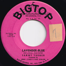 画像をギャラリービューアに読み込む, Sammy Turner - Lavender-Blue / Wrapped Up In A Dream (7 inch Record / Used)
