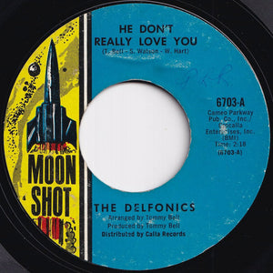 Delfonics - He Don't Really Love You / Without You (7 inch Record / Used)