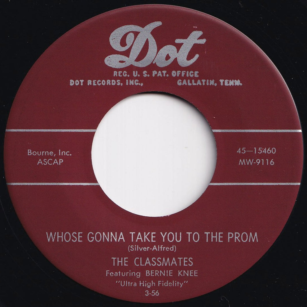 Classmates - Whose Gonna Take You To The Prom / Return My Heart (7 inch Record / Used)