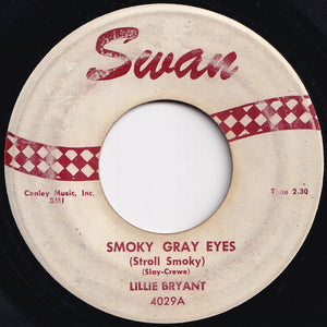 Lillie Bryant - Smoky Gray Eyes / I'll Never Be Free (7 inch Record / Used)