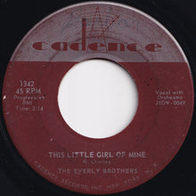 Load image into Gallery viewer, Everly Brothers - This Little Girl Of Mine / Should We Tell Him (7 inch Record / Used)
