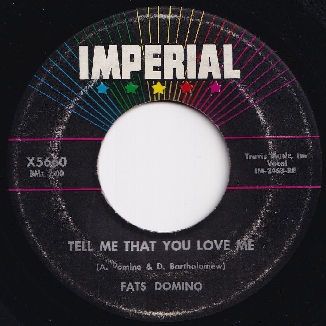 Fats Domino - Tell Me That You Love Me / Before I Grow Too Old (7 inch Record / Used)