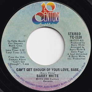 Barry White - Can't Get Enough Of Your Love, Babe / Just Not Enough (7 inch Record / Used)