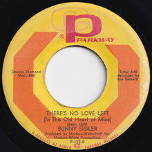 画像をギャラリービューアに読み込む, Bunny Sigler - Let The Good Times Roll &amp; Feel So Good / There&#39;s No Love Left (In This Old Heart Of Mine) (7 inch Record / Used)
