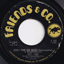 画像をギャラリービューアに読み込む, Got - Cha&#39; - Don&#39;t Stop The Music / (Instrumental) (7 inch Record / Used)
