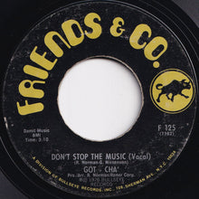 画像をギャラリービューアに読み込む, Got - Cha&#39; - Don&#39;t Stop The Music / (Instrumental) (7 inch Record / Used)
